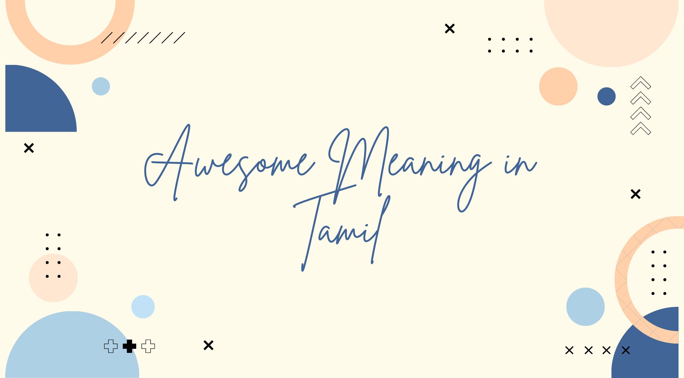 Awesome Meaning in Tamil